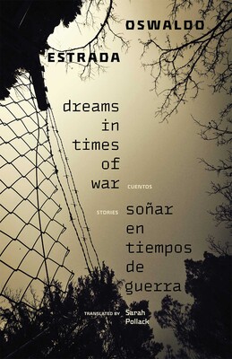 Dreams in Times of War / Soñar en tiempos de guerra Dreams in Times of War / Soñar en tiempos de guerra