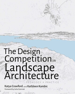 Design Competition in Landscape Architecture