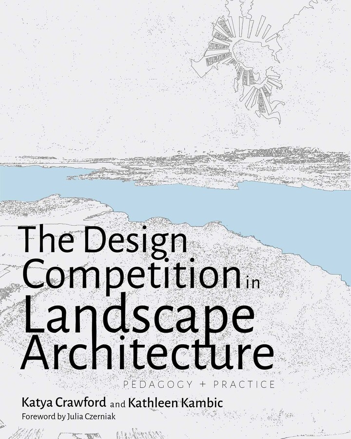 Design Competition in Landscape Architecture
