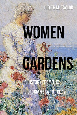 Women and Gardens Women and Gardens