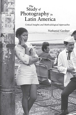 Study of Photography in Latin America Study of Photography in Latin America