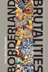 Borderland Brutalities Borderland Brutalities