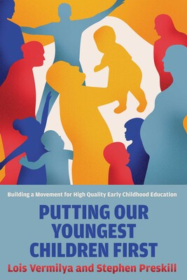 Putting Our Youngest Children First Putting Our Youngest Children First