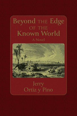 Beyond the Edge of the Known World Beyond the Edge of the Known World