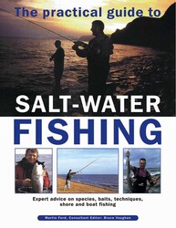 The Practical Guide To Salt-Water Fishing The Practical Guide To Salt-Water Fishing