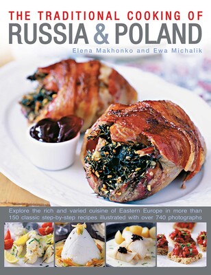 Traditional Cooking of Russia & Poland Traditional Cooking of Russia & Poland