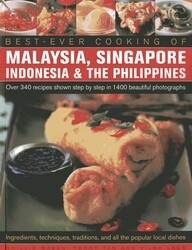 Best -Ever Cooking Of Malaysia, Singapore, Indonesia & The Philippines Best -Ever Cooking Of Malaysia, Singapore, Indonesia & The Philippines