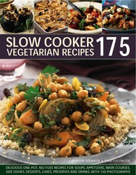 175 Slow Cooker Vegetarian Recipes 175 Slow Cooker Vegetarian Recipes