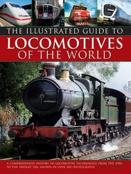 Illustrated Guide To Locomotives Of The World Illustrated Guide To Locomotives Of The World