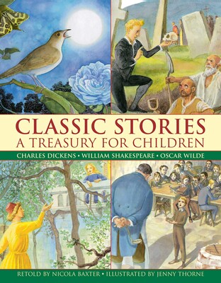 Classic Stories: A Treasury for Children Classic Stories: A Treasury for Children