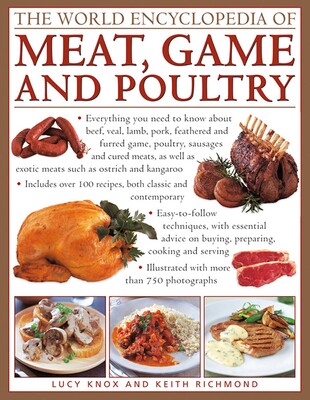 World Encyclopedia of Meat, Game and Poultry World Encyclopedia of Meat, Game and Poultry