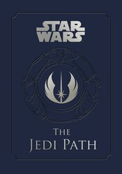 Star Wars - The Jedi Path: A Manual for Students of the Force