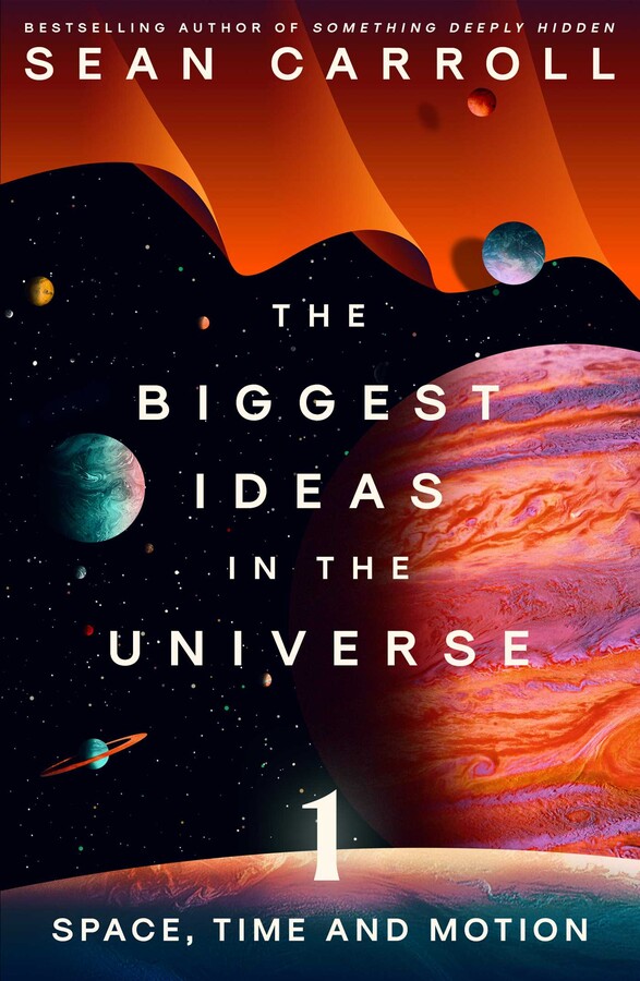 The Biggest Ideas in the Universe 1 eBook by Sean Carroll Official