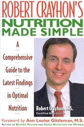 Robert Crayhon's Nutrition Made Simple Robert Crayhon's Nutrition Made Simple