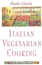 Italian Vegetarian Cooking, New, Revised Italian Vegetarian Cooking, New, Revised