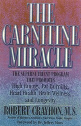 The Carnitine Miracle The Carnitine Miracle