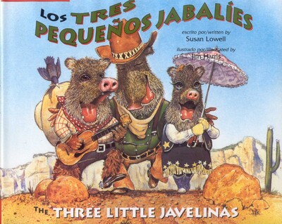 Tres Pequenos Jabalies / The Three Little Javelinas Tres Pequenos Jabalies / The Three Little Javelinas