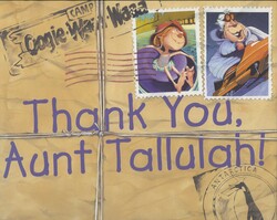 Thank You Aunt Tallulah! Thank You Aunt Tallulah!