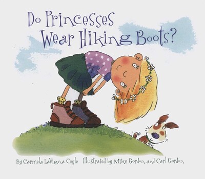 Do Princesses Wear Hiking Boots? Do Princesses Wear Hiking Boots?