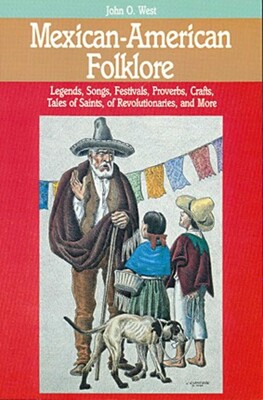 Mexican-American Folklore Mexican-American Folklore