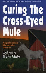 Curing the Cross-Eyed Mule Curing the Cross-Eyed Mule