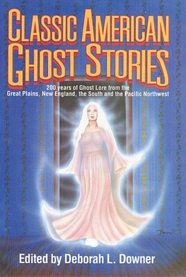 Classic American Ghost Stories Classic American Ghost Stories
