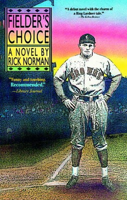 Fielder's Choice Fielder's Choice
