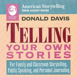Telling Your Own Stories Telling Your Own Stories