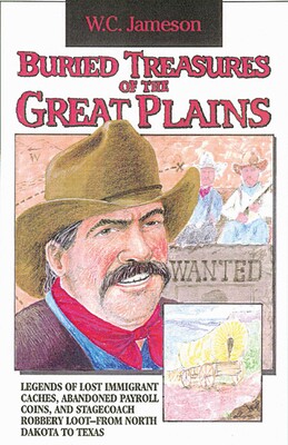Buried Treasures of the Great Plains Buried Treasures of the Great Plains