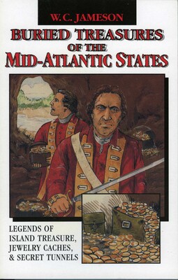 Buried Treasures of the Mid-Atlantic States Buried Treasures of the Mid-Atlantic States
