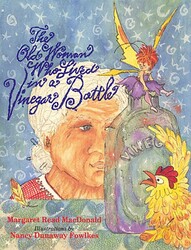 The Old Woman Who Lived in a Vinegar Bottle The Old Woman Who Lived in a Vinegar Bottle