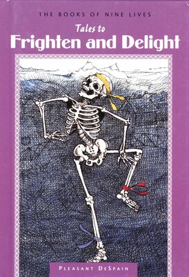 Tales to Frighten and Delight Tales to Frighten and Delight
