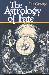 The Astrology of Fate The Astrology of Fate