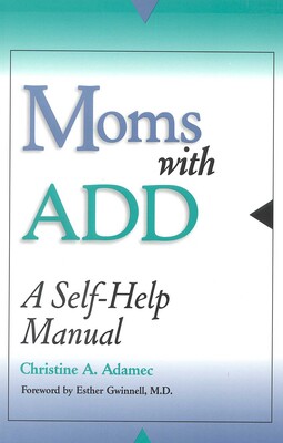 Moms with ADD Moms with ADD