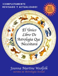 El Unico Libro de Astrologia Que Necesitara El Unico Libro de Astrologia Que Necesitara