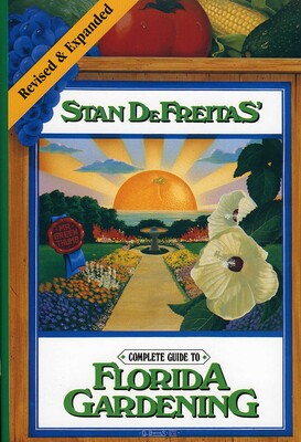 Complete Guide to Florida Gardening Complete Guide to Florida Gardening