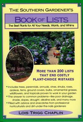 The Southern Gardener's Book of Lists The Southern Gardener's Book of Lists