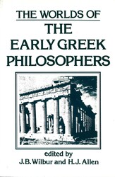 Worlds of the Early Greek Philosophers Worlds of the Early Greek Philosophers