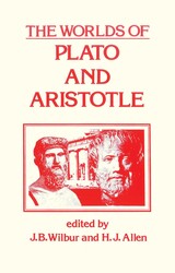 Worlds of Plato and Aristotle Worlds of Plato and Aristotle