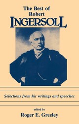 Best of Robert Ingersoll Best of Robert Ingersoll
