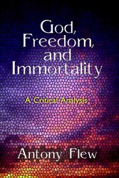 God, Freedom and Immortality God, Freedom and Immortality