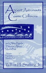 Ancient Astronauts, Cosmic Collisions Ancient Astronauts, Cosmic Collisions