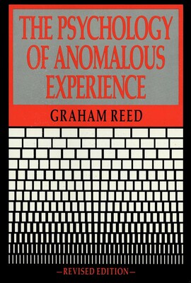 Psychology of Anomalous Experience Psychology of Anomalous Experience