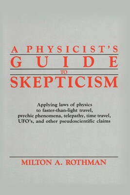 Physicist's Guide to Skepticism