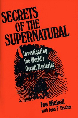 Secrets of the Supernatural Secrets of the Supernatural