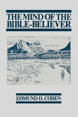 Mind of the Bible-Believer Mind of the Bible-Believer