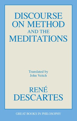 Discourse on Method and Meditations Discourse on Method and Meditations