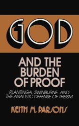 God and the Burden of Proof God and the Burden of Proof