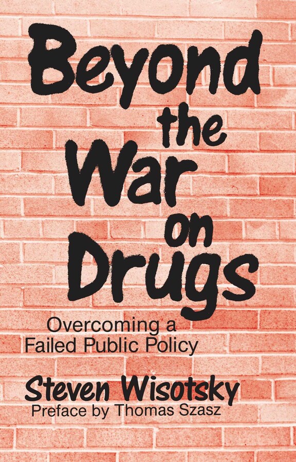 Beyond the War on Drugs