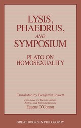 Lysis, Phaedrus, and Symposium Lysis, Phaedrus, and Symposium